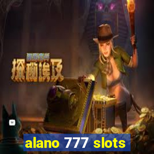 alano 777 slots